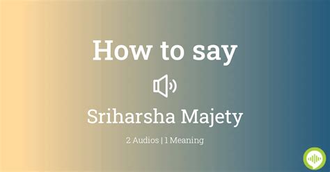 sriharsha pronunciation.